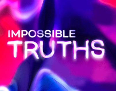Impossible Truths