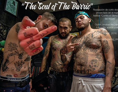 Corto Documental "The Soul Of The Barrio"