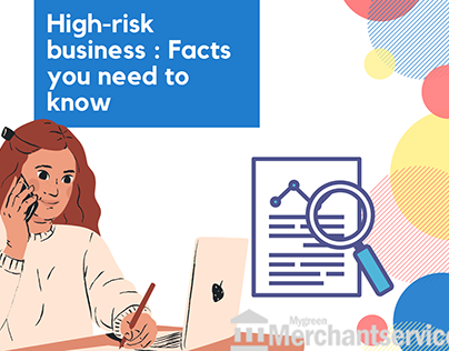 Facts to know about high-risk business