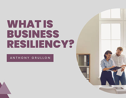 What Is Business Resiliency?