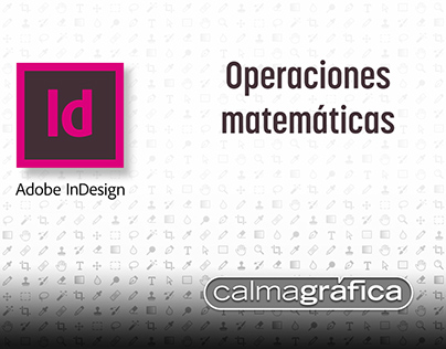 inDesign • Operaciones matemáticas