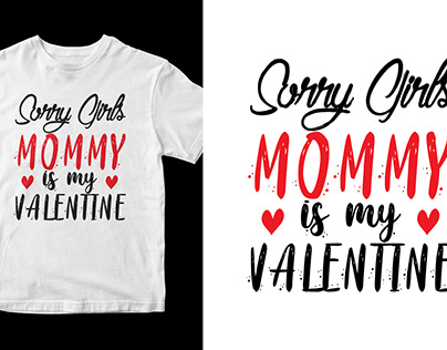 mommy is my valentine T-shirt design