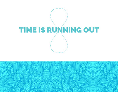 TIME IS RUNNING OUT!