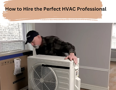 How to Hire the Perfect HVAC Professional