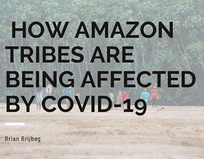 How Amazon Tribes are Being Affected by COVID-19