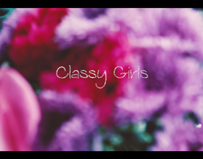 "Classy Girls" - Unofficial Music Video