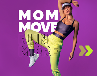 Campanha dia das mães Mom Move Run More - 2023