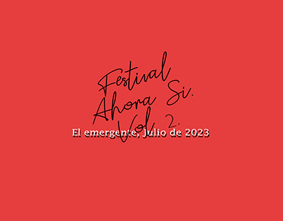 Festival "Ahora si"| Julio de 2023