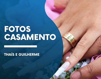 Fotos Casamento - Thaís e Guilherme