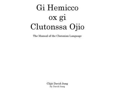 The Manual of the Clutonian Language