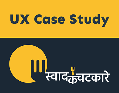 UX Case Study for Swad Ke Chatkare