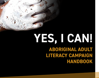 Yes I Can! Aboriginal Adult Literacy Campaign Handbook