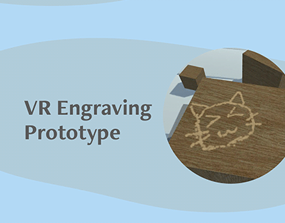 VR Engraving Prototype