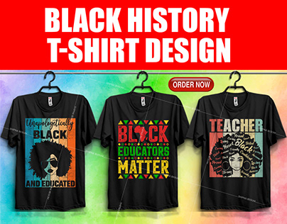 BLACK HISTORY T-SHIRT DESIGN