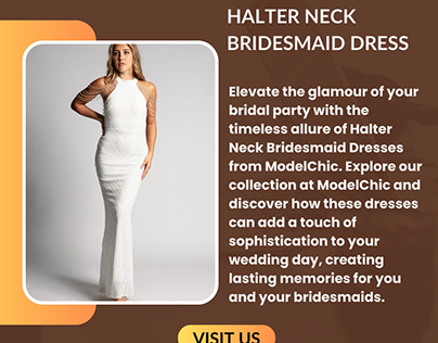 Discover Halter Neck Bridesmaid Dresses at Modelchic