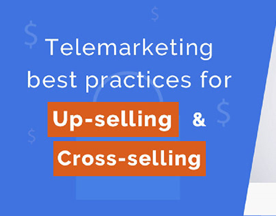 Practices for Up-Selling and Cross - Selling