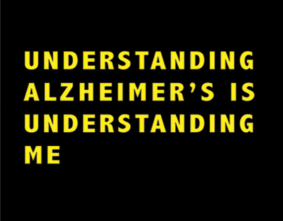 Understanding Alzheimer's is Understanding Me, campaign