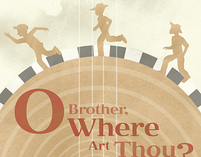 O Brother Where Art Thou? Movie Project