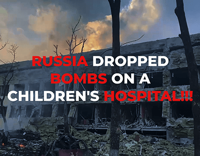 Russia dropped a bomb on a maternity hospital!
