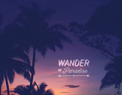 Wander in Paradise