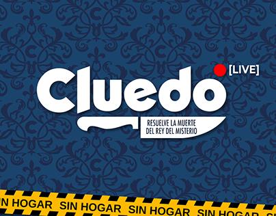 CLUEDO LIVE | CAMPAÑA “SIN HOGAR”