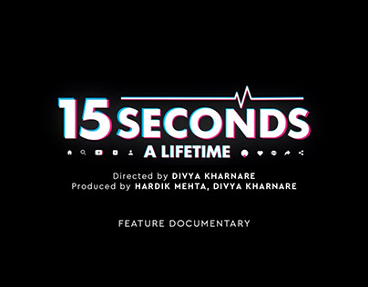 15 Seconds A Lifetime_Feature Documentary - Press Kit