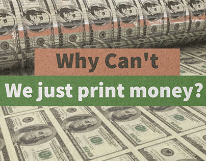 why can't we just print money?