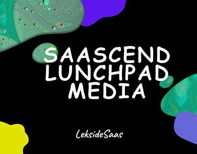 Project thumbnail - Saascend Lunchpad Media