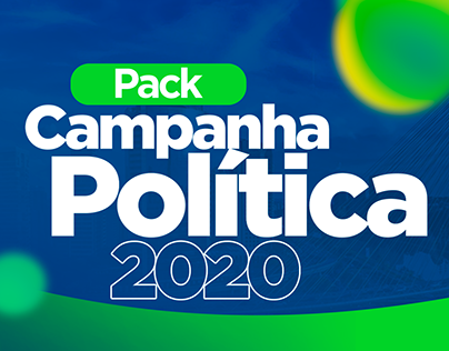 PACK CAMPANHA POLÍTICA - Completo ( 2020 )