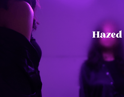 Hazed - A Photostory