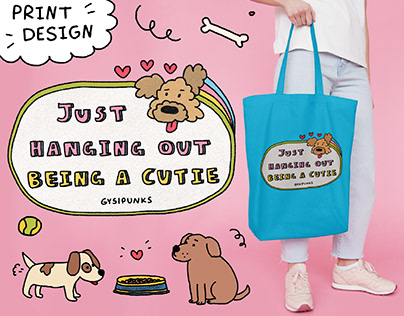 print design "JUST HANGING OUT, BEING A CUTIE"