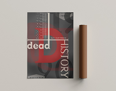 "Dead History" Poster & Specimen Design