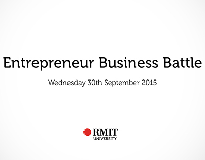 Entrepreneur Business Battle - RMIT
