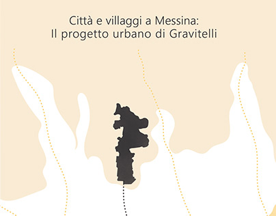 Città e villaggi a Messina - Tesi di Architettura