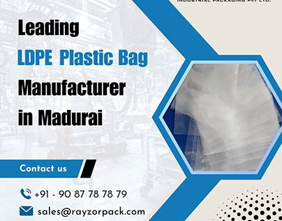Leading LDPE Plastic Bag Manufacturer in Madurai