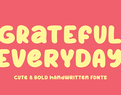 Grateful Everyday - Cute & Bold Fonts