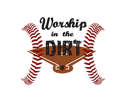 Worship In the Dirt