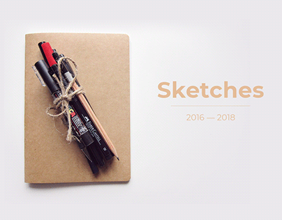 Sketches 2016 — 2018