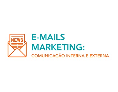 E-Mails Marketing: Comunicação Interna e Externa