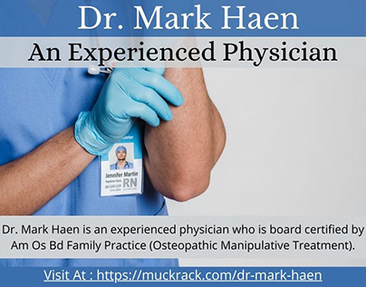 Dr. Mark Haen - An Experienced Physician