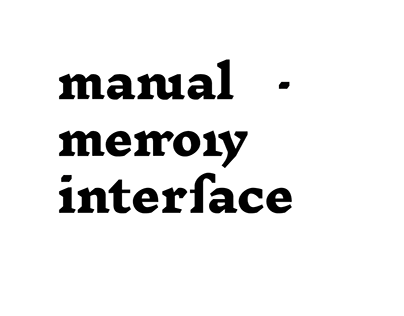manual memory interface