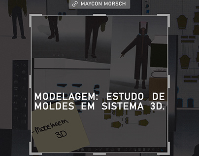 MODELAGEM: ESTUDO DE MOLDES EM SISTEMA 3D.