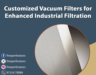 Customized Vacuum Filters for Industrial Filtration