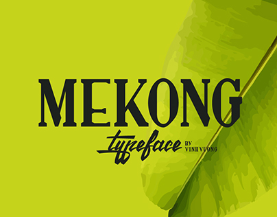 MEKONG Typeface