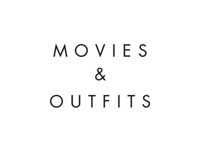 Movies & Outfits