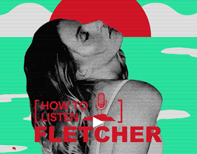 How to Listen: Fletcher - by Sky Pie Studio