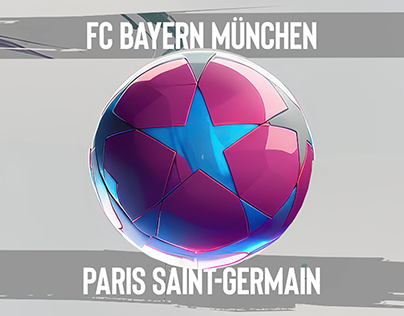 Champions League - FC Bayern vs; Paris Saint-Germain