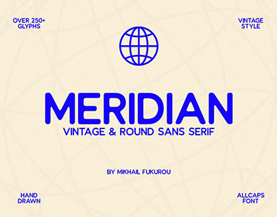 Meridian - Vintage & Round Sans