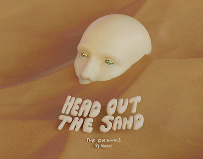 HEAD OUT THE SAND