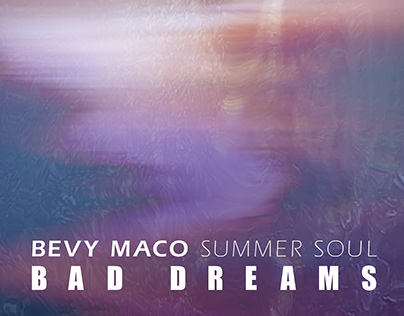 'BAD DREAMS (BEVY MACO FT SUMMER SOUL)' - single cover